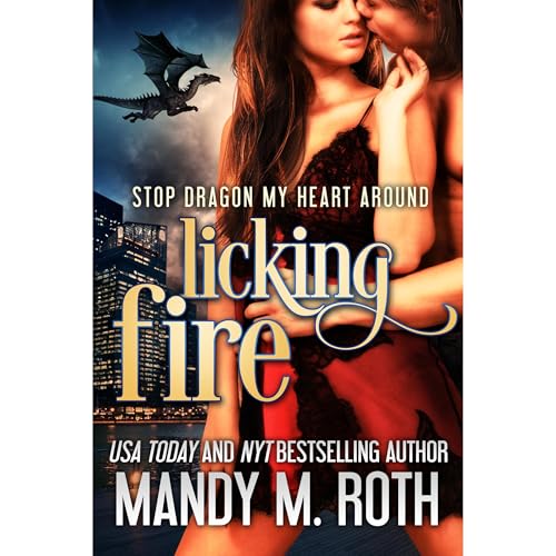 Licking Fire Audiolibro Por Mandy M. Roth arte de portada