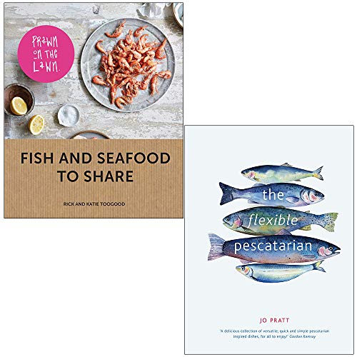 Prawn on the Lawn By Rick and Katie Toogood & The Flexible Pescatarian By Jo Pratt 2 Books Collection Set