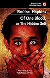 Of One Blood: Or, The Hidden Self (Foundations of Black Science Fiction)