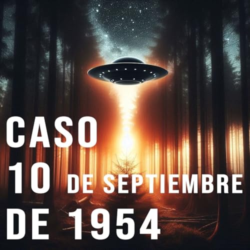 Caso ovni: 10 de septiembre de 1954. Antoine Mazaud y Marius Dewilde copertina