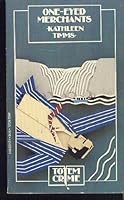 One-Eyed Merchants 1555471730 Book Cover