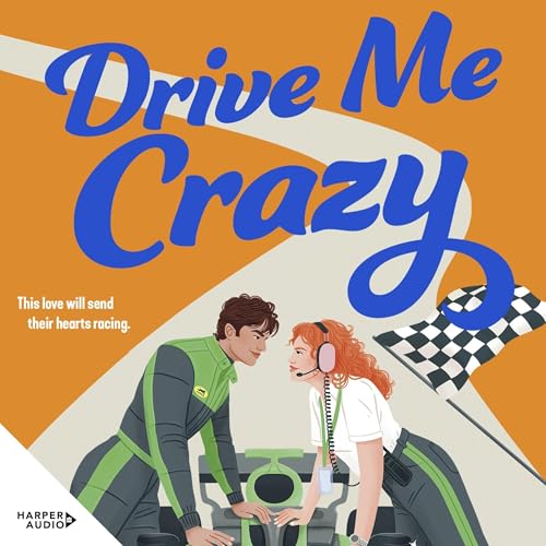 Drive Me Crazy Audiolibro Por Lizzy Dent arte de portada