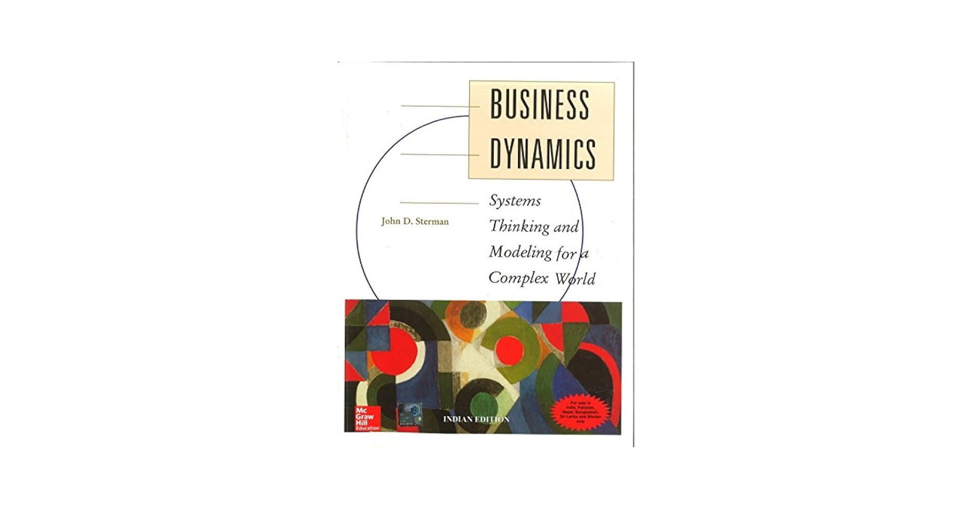 ビジネス・経済 Business Dynamics John D. Sterman Business Dynamics: Systems Thinking and Modeling for a