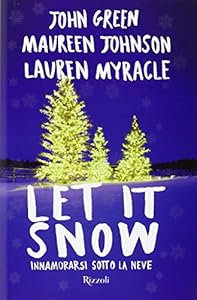 Vedi scheda su Amazon Let it snow. Innamorarsi sotto la neve