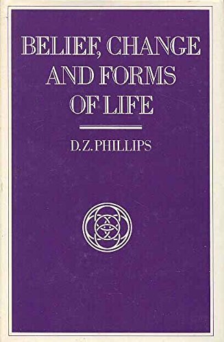 Buy Belief, Change and Forms of Life (Library of Philosophy and Religion) — BookShops.in