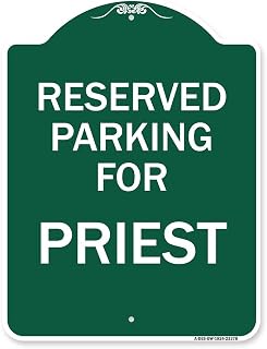 SignMission Designer Series Sign - Parking Reserved for Priest | Green & White 18" X 24" Heavy-Gauge Aluminum Architectural Sign | Protect Your Business & Municipality | Made in The USA