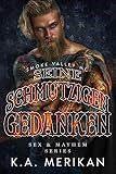Seine schmutzigen Gedanken – Smoke Valley MC: gay romance (Sex & Mayhem DE 9)
