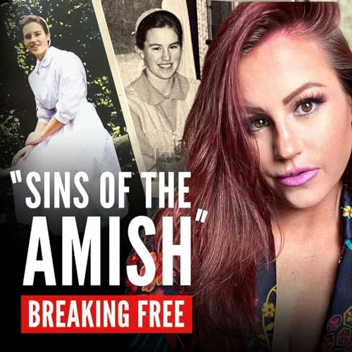 Her ISOLATION in a Strict Mennonite Cult Led to Madness Podcast Por arte de portada