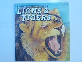 Hardcover Finding Out about Lions and Tigers (Finding Out about) Book