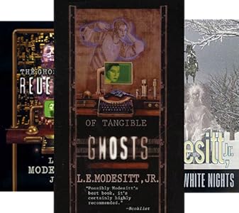 L. E. Modesitt Jr. Ghost Series - L E Modesitt Jr