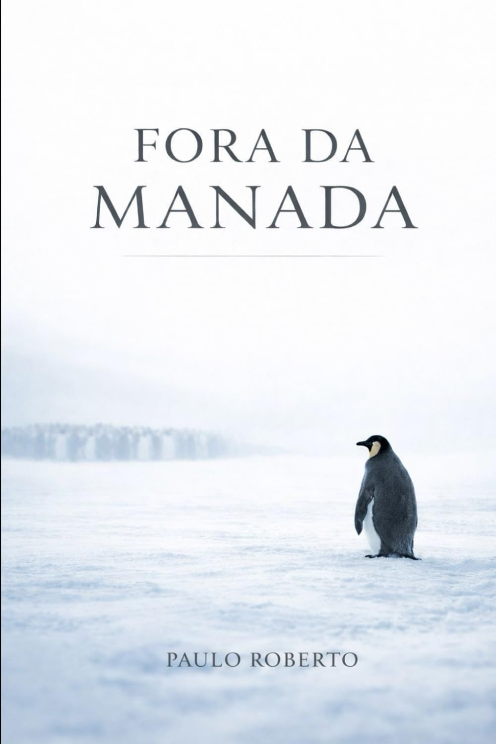 FORA DA MANADA: Antes do caminho, houve a decisão