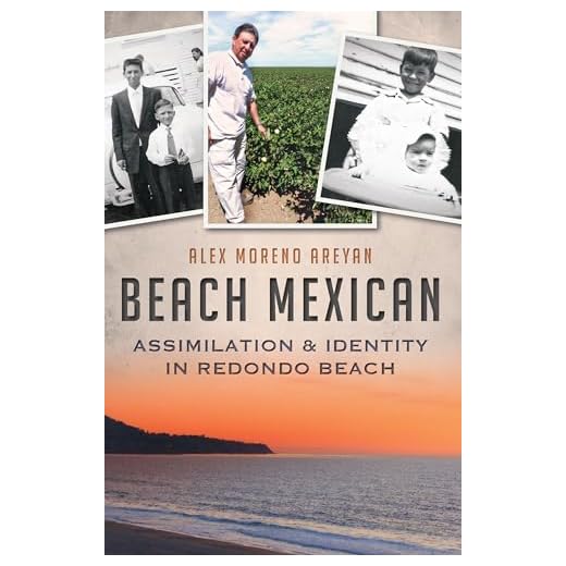 Beach Mexican: Assimilation & Identity in Redondo Beach