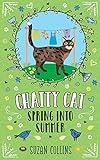 Chatty Cat: Spring into Summer