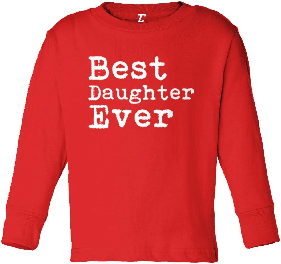 Best Daughter Ever - Birthday Gift Infant/Toddler Cotton Jersey T-Shirt