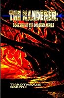 The Wanderer: Book One of the Godsend Series: Section One 1973448882 Book Cover