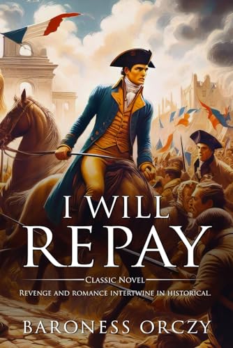 I Will RepayI Will Repay : Complete with Classi... B0CYGBJ21H Book Cover