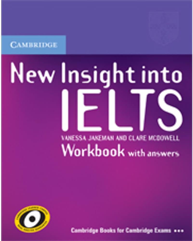 New Insight into IELTS Workbook with Answers 1st Edition