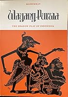 Wayang Purwa: The Shadow Play of Indonesia B002BBXL3Y Book Cover