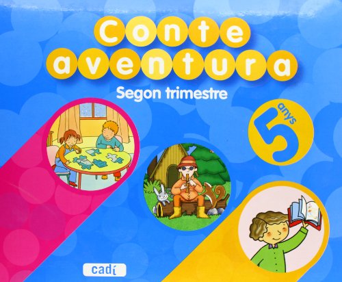 Conteaventura 5 Anys. Segon Trimestre