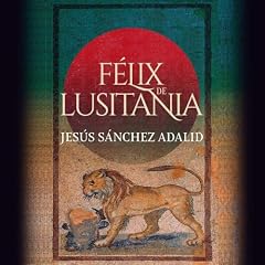『F&eacute;lix de Lusitania』のカバーアート