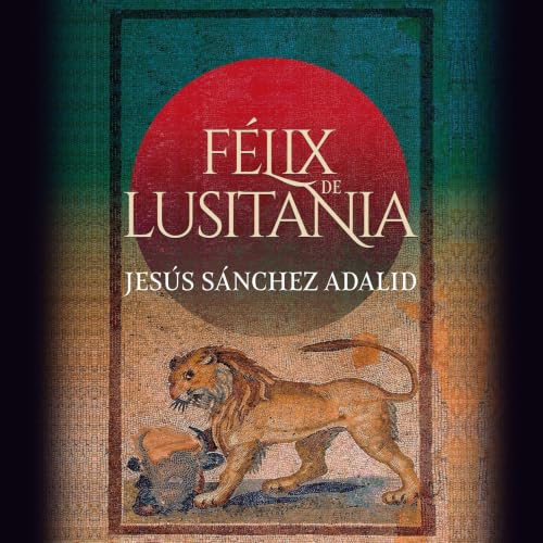 Diseño de la portada del título F&eacute;lix de Lusitania