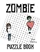 Zombie Puzzle Book: For Teens, Word Search, Word Match, Scramble, Cryptogram, & Sudoku Puzzles