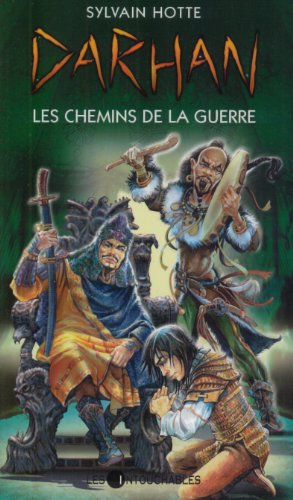 Darhan, Tome 2 : Les Chemins de la guerre Darhan, Tome 2 : Les Chemins de la guerre