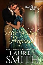Her Wicked Proposal (The League of Rogues Book 3)