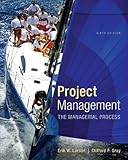 Project Management: The Managerial Process with MS Project (The Mcgraw-hill Series Operations and Decision Sciences)