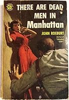 There Are Dead Men in Manhattan B000L4CIGE Book Cover