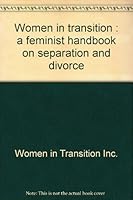 Women in Transition: A Feminist Handbook on Separation and Divorce (Emblem edition) 0684142570 Book Cover