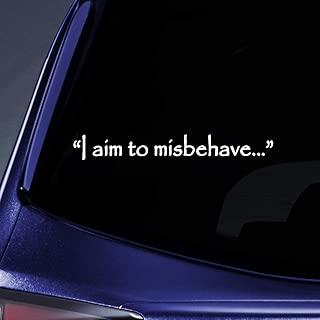 Bargain Max Decals - I Aim to Misbehave Quote Firefly Sticker Decal Notebook Car Laptop 8" (White)