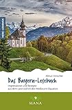 kleeblatt lesebuch bayern  Das Bayern-Lesebuch: Impressionen und Rezepte aus dem Land südlich des Weißwurst-Äquators (Reise-Lesebuch: Reiseführer für alle Sinne)