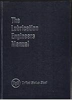 The lubrication engineers manual 0915632020 Book Cover