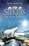 seekers erin hunter english  Seekers - Die Suche beginnt: Band 1