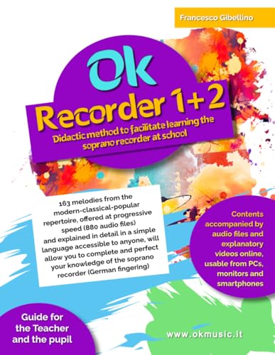 Ok Recorder 1+2 single volume - Didactic method to facilitate learning the soprano recorder at school (6+ years): 163 melodies from the ... at progressive speed (880 audio files) image 2