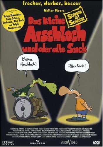 Das kleine Arschloch und der alte Sack - Sterben ist scheisse - Mehr Infos/Bestellen