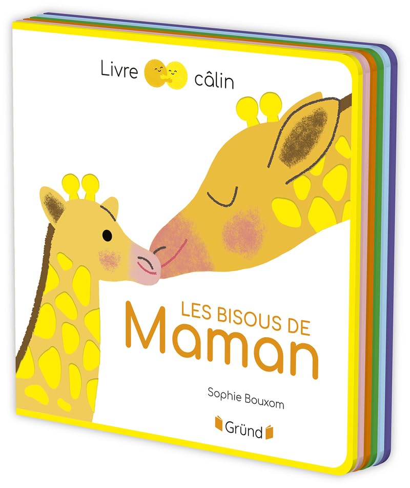 Les bisous de Maman Livre tout-carton avec de la feutrine colorée à toucher À partir de 6 mois