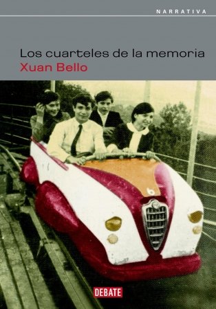 Los cuarteles de la memoria (NARRATIVA)