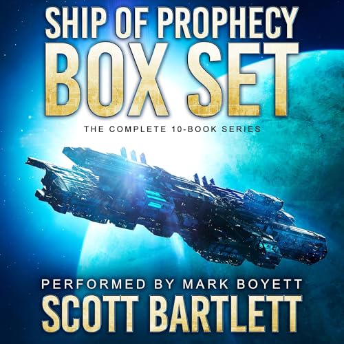 Ship of Prophecy Box Set: The Complete 10-Book Series (By Scott Bartlett) episode artwork