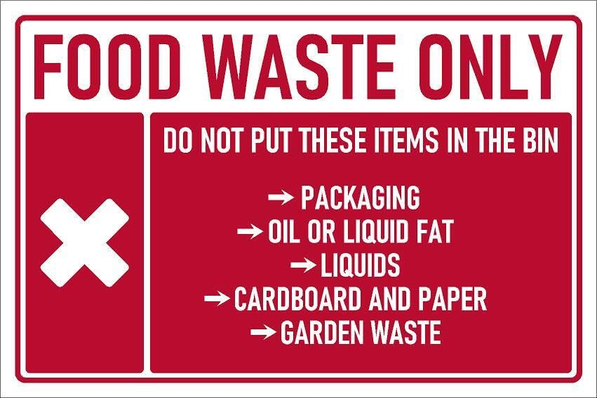 Food waste only, do not put these items in the bin, prohibition sign - Self adhesive sticker (600mm x 400mm)