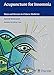 Produktbild Acupuncture for Insomnia: Sleep and Dreams in Chinese Medicine