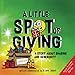 A Little SPOT of Giving: A Story About Sharing and Generosity
