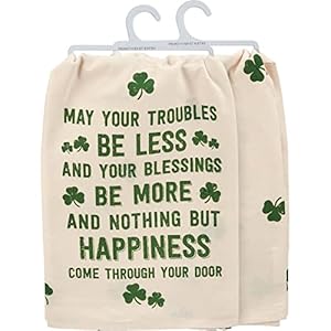 Primitives by Kathy May Your Troubles Be Less and Your Blessings Be More and Nothing But Happiness Come Through Your Door Kitchen Towel Primitives by Kathy May Your Troubles Be Less and Your Blessings Be More and Nothing But Happiness Come Through Your Door Kitchen Towel