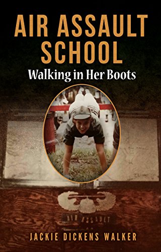 Air Assault School: Walking in Her Boots