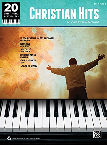 20 Sheet Music Bestsellers: Christian Hits: Easy Piano by Alfred Publishing Staff(2012-06-05)      Sheet music