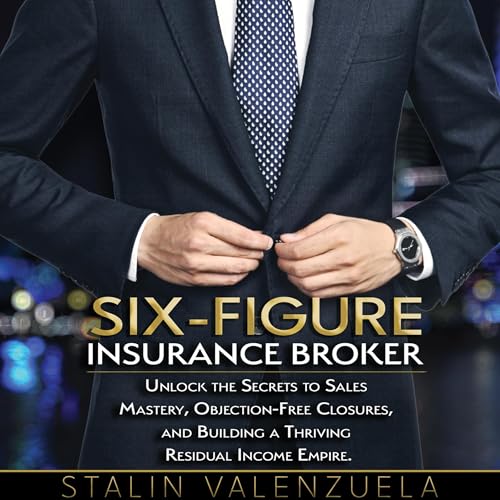 Stalin Valenzuela - Six-Figure Insurance Broker episode artwork