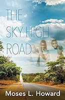 The Sky High Road 1939423309 Book Cover