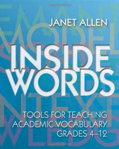 Inside Words: Tools for Teaching Academic Vocabulary,...