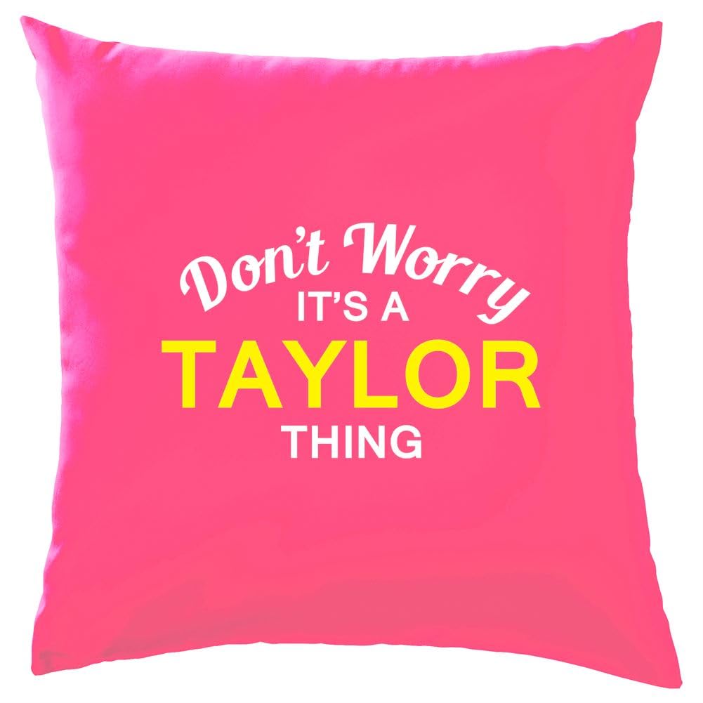 Dressdown Don't Worry It's a TAYLOR Thing! - Cushion/Pillow (with Insert) - 41 x 41cm (16)" - Pink - One Size